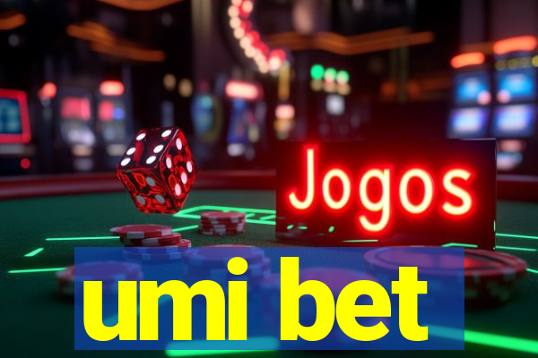 umi bet